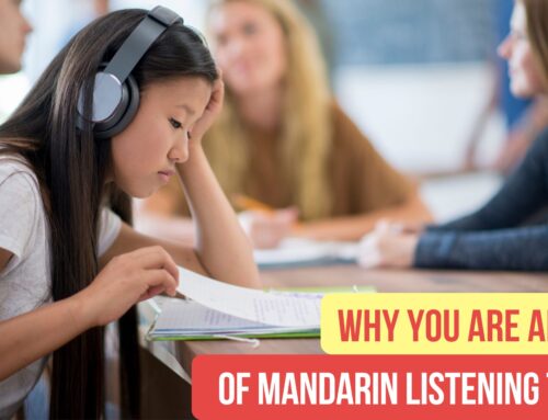 Mandarin Listening Test Is So Scary. Is This Why You Are Afraid of Mandarin Listening Test?